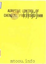 Adaptive control of chemical processes 1988.1989. PDF电子版封面