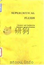 Supercritical fluids:chemical and engineering priciples and applications.1987. PDF电子版封面
