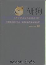 ENCYCLOPEDIA OF CHEMICAL TECHNOLOGY VOLUME 12 PDF电子版封面