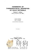 HANDBOOK OF THERMOPHYSICAL PROPERTIES OF SOLID MATERIALS PDF电子版封面