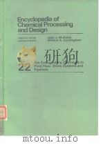 Encyclopedia of Chemical Processing and Design V.22.1985. PDF电子版封面