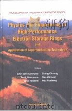 PROCEEDINGS OF THE ASIAN ACCELERATOR SCHOOL Physics and Engineering of High-Performance Electron St PDF电子版封面 9810247168