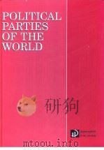 POLITICAL PARTIES OF THE WORLD (5th edition) PDF电子版封面 095362787X edited by Alan J.Day