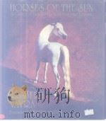 HORSES OF THE SUN A Gallery of the World's Most Exquisite Equines PDF电子版封面 3822886637
