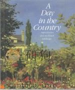A Day in the Country:impressionism and the French landscape PDF电子版封面 0810980975