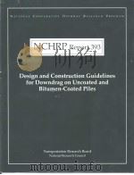 NCHRP Report393 Design Construction Guidelines for Downdrag on Uncoated and Bitumen-Coated Piles PDF电子版封面 0309060656