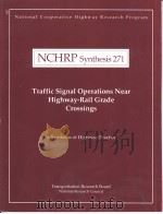NCHRP Synthesis271 Traffic Signal Operations Near Highway-Rail Grade Crossings（ PDF版）