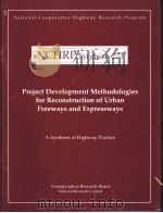 NCHRP Synthesis273 Project Development Methodologies for Reconstrution of Urban Freeways and Express PDF电子版封面