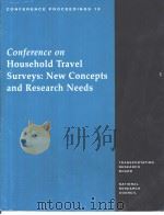 Conference on Household Travel Surveys:New Concepts and Research Needs PDF电子版封面 0309062101