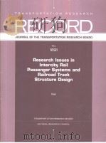 NO.1691 Research Issues in Intercity Rail Passenger Systems and Railroad Track Structure Design PDF电子版封面 0309071194