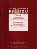 No.1396 Nonmotorized Transportation Research and Issues PDF电子版封面 0309054699