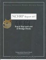 NCHRP Report 407  Rapid Replacement of Bridge Decks（ PDF版）