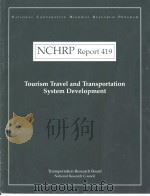 NCHRP Report 419 Tourism Travel and Transportation System Development PDF电子版封面
