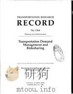 No.1564 Transportation Demand Management and Ridesharing PDF电子版封面 0309059615