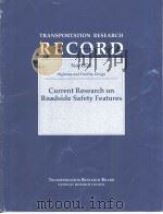 No.1528 Current Research on Roadside Safety Features PDF电子版封面 0309062241