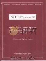 NCHRP Synthesis245 Traffic Signal Control Systems Maintenance Management Practices PDF电子版封面