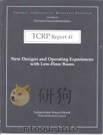 TCRP Report41 New Designs and Operating Experiences with Low-Floor Buses PDF电子版封面 0309063086