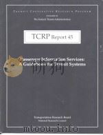 TCRP Report45  Passenger Information Services:A Guidebook for Transit Systems（ PDF版）