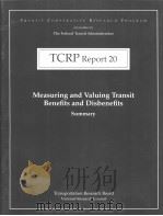 TCRP Report20  Measuring and Valuing Transit Benefits and Disbenefits  Summary（ PDF版）