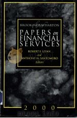 BROOKINGS-WHARTON PAPERS on FINANCIAL SERVICES 2000 PDF电子版封面 0815752911 ROBERT E.LITAN ANTHONY M.SANT