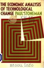 The Economic Analysis of Technological Change PDF电子版封面 0198771932 PAUL STONEMAN