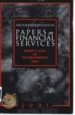 BROOKINGS-WHARTON PAPERS on FINANCIAL SERVICES 2001 PDF电子版封面 0815701179 ROBERT E.LITAN and RICHARD HER
