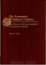 The Economics of Political Violence:The Effect of Political Instability on Economic Growth PDF电子版封面 0275932567 Dipak K.Gupta