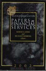 BROOKINGS WHARTON PAPERS on FINANCIAL SERVICES 2002 PDF电子版封面 0815701195 ROBERT E.LITAN and RICHARD HER
