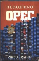 THE EVOLUTION OF OPEC（ PDF版）