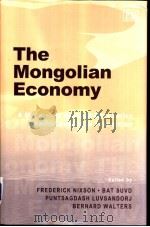 The Mongolian economy:a manual of applied economics for a country in Includes PDF电子版封面 1840641010