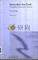 Korea after the crash:the politics of economic recovery PDF电子版封面 0415223261 Brian Bridges
