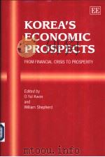 Korea‘s economic prospects:from financial crisis to prosperity PDF电子版封面 1840642661 O.yul Kwon and William Shepher