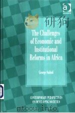 The challenges of economic and institutional reforms in Africa PDF电子版封面 0754619885