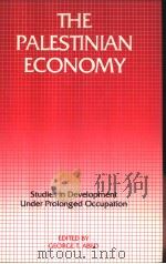 The Palestinian economy:studies in development under prolonged occupation PDF电子版封面 0415004713