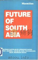 Future of South Asia PDF电子版封面
