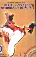 Development of Nationalism in India PDF电子版封面 BAJ KUMAR