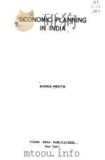 ECONOMIC PLANNING IN INDIA PDF电子版封面 ASODA MEHTA