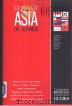 SOUTH-EAST ASIA ON BUSINESS PDF电子版封面 0004123506