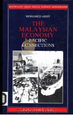 The Malaysian economy:Pacific connections PDF电子版封面 0195885643 Mohamed Ariff