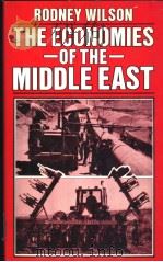 THE ECONOMIES OF THE MIDDLE EAST PDF电子版封面 0841904464 Rodney Wilson