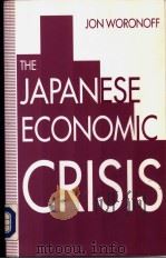 The Japanese Economic Crisis PDF电子版封面 0333605004