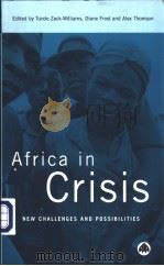 Africa in crisis: new challenges and possibilities PDF电子版封面 0745316484