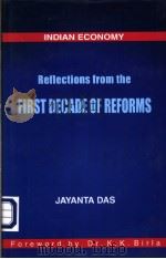 INDIAN ECONOMY:Reflections from the First Decade of Reforms PDF电子版封面 8126110147 JAYANTA DAS