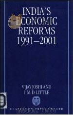 India's Economic Reforms 1991-2001 PDF电子版封面 0198290780 VIJAY JOSHI I.M.D.LITTLE