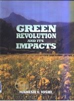CREEN-REVOLUTION AND ITS IMPACTS PDF电子版封面 8176481009 DR.MAHESH V.JOSHI