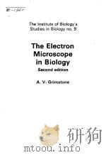 The Institute of Biology's Studies in Biology no 9 The Electron Microscope in Biology Second PDF电子版封面