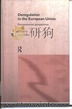 Deregulation in the European Union PDF电子版封面 0415156947 Ute Collier