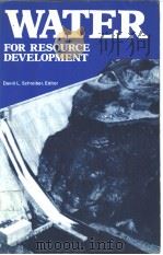 WATER FOR RESOURCE DEVELOPMENT PDF电子版封面 0872624099