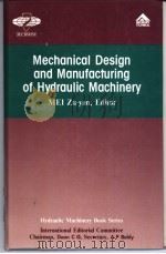 Mechanical Design and Manufacturing of Hydraulic Machinery PDF电子版封面 185628820X