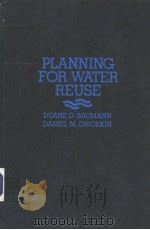 PLANNING FOR WATER REUSE PDF电子版封面 0884250083